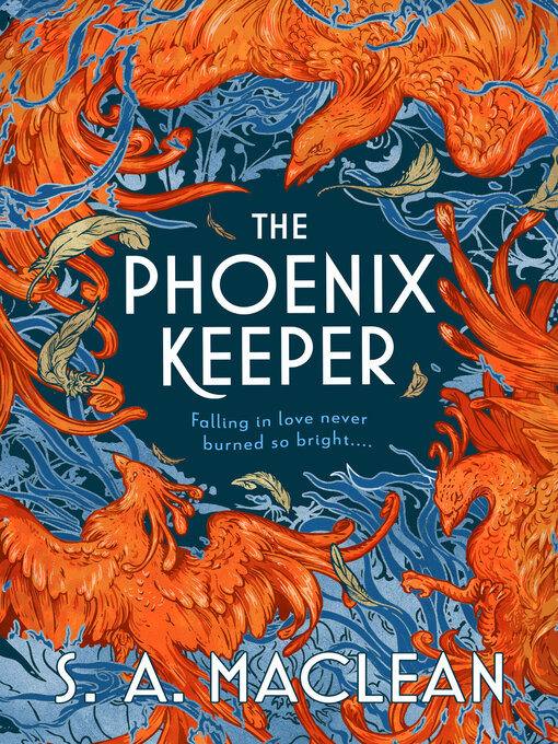 Title details for The Phoenix Keeper by S. A. MacLean - Wait list